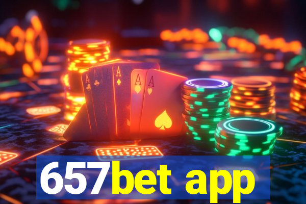 657bet app